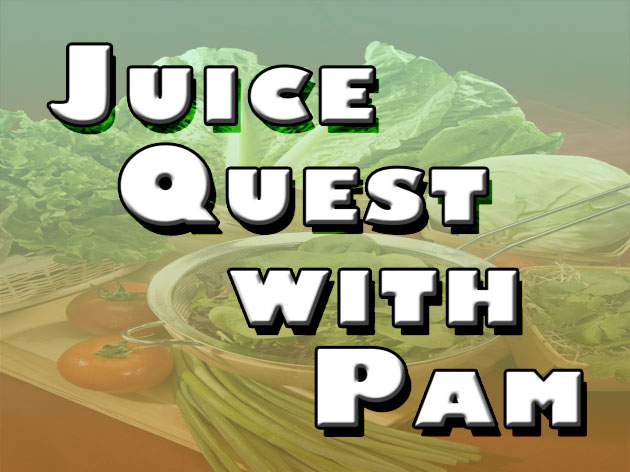 Juice quest with Pam